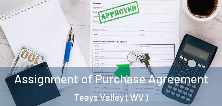  Assignment of Purchase Agreement Teays Valley ( WV )