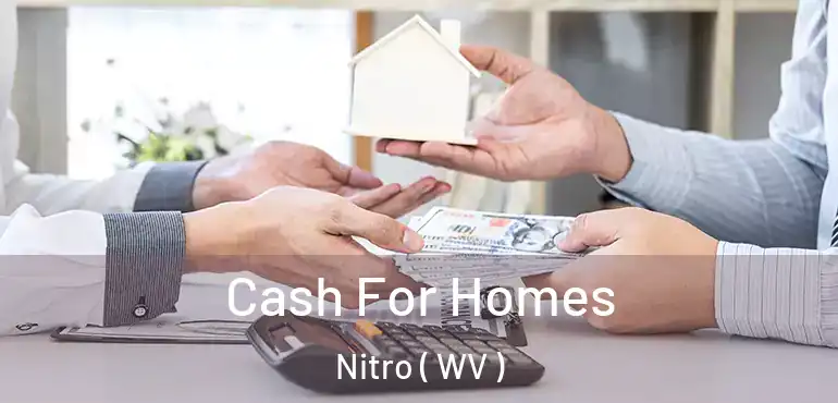 Cash For Homes Nitro ( WV )