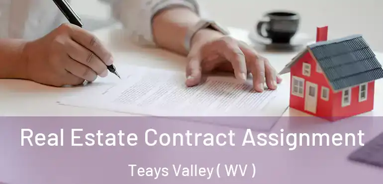 Real Estate Contract Assignment Teays Valley ( WV )
