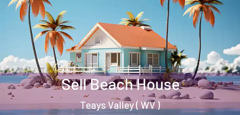  Sell Beach House Teays Valley ( WV )