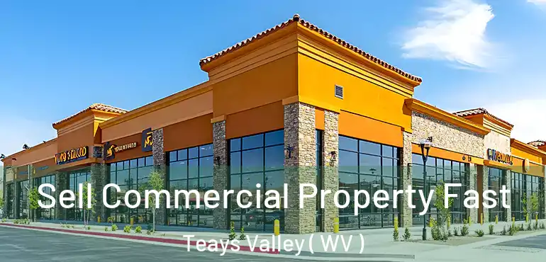  Sell Commercial Property Fast Teays Valley ( WV )