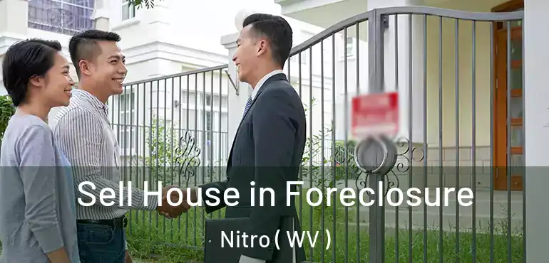 Sell House in Foreclosure Nitro ( WV )