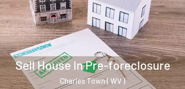  Sell House In Pre-foreclosure Charles Town ( WV )