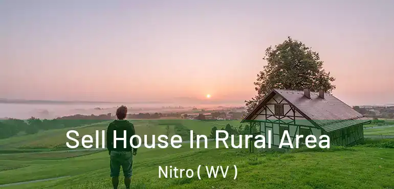  Sell House In Rural Area Nitro ( WV )
