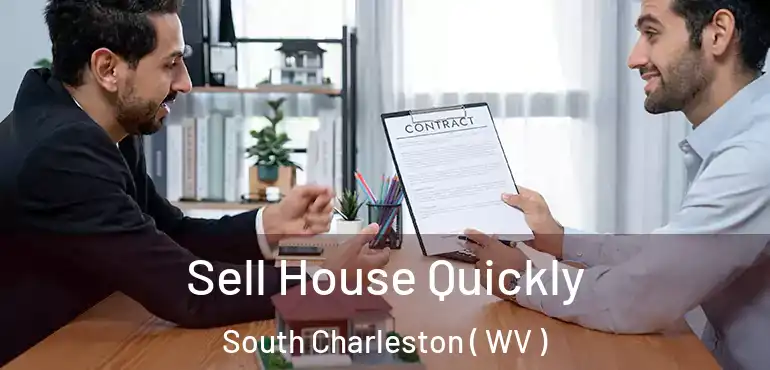  Sell House Quickly South Charleston ( WV )
