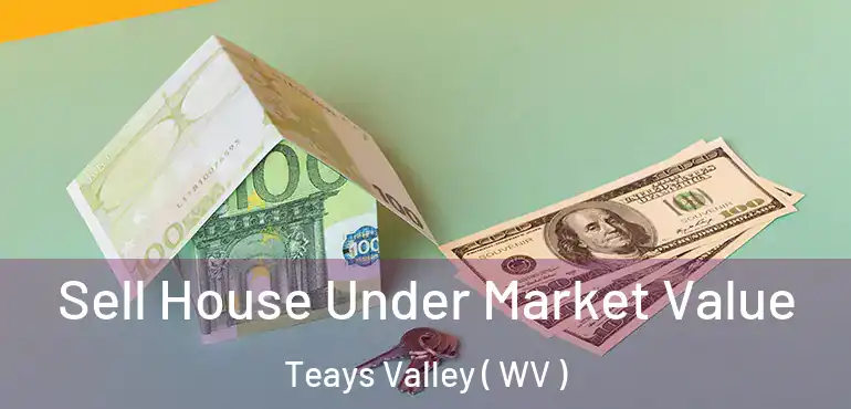  Sell House Under Market Value Teays Valley ( WV )