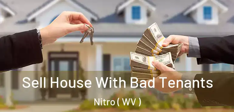  Sell House With Bad Tenants Nitro ( WV )