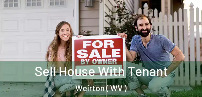  Sell House With Tenant Weirton ( WV )