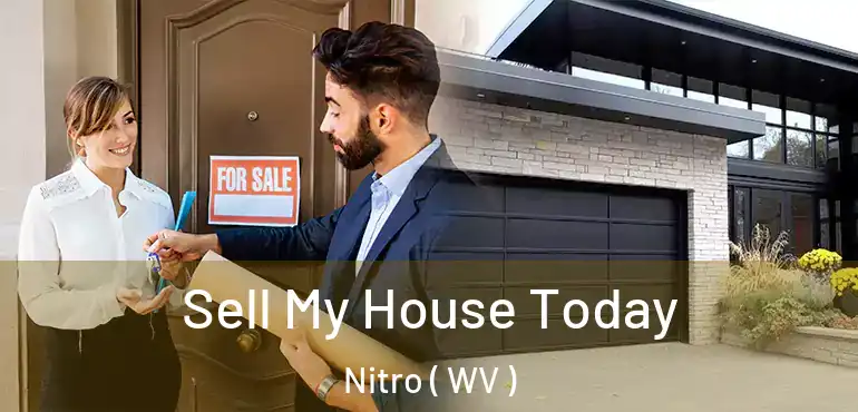 Sell My House Today Nitro ( WV )