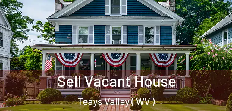  Sell Vacant House Teays Valley ( WV )