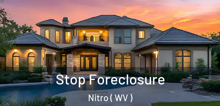 Stop Foreclosure Nitro ( WV )