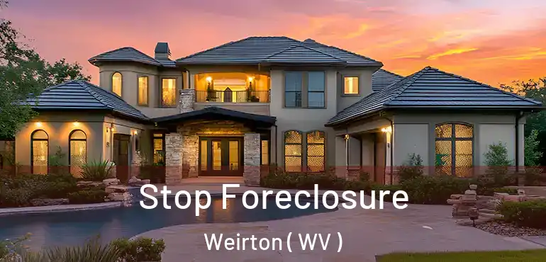  Stop Foreclosure Weirton ( WV )