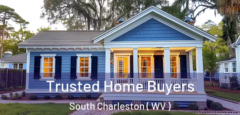 Trusted Home Buyers South Charleston ( WV )