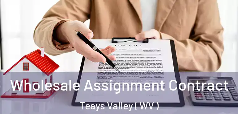 Wholesale Assignment Contract Teays Valley ( WV )